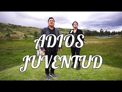 ADIÓS JUVENTUD - ESTUDIANTINA SAUÑE