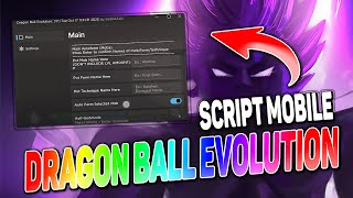 Dragon Ball Evolution script mobile – (AutoFarm NPC, God mode)