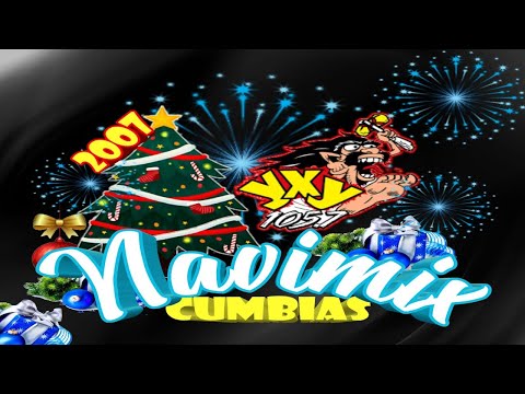 Simulacro Navideño 2021|Navimix Yxy 105.7 Oficial 2007 (Mix Old) El Tata De Las Radios