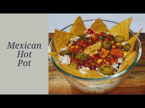 Mexican Hot Pot Rice Recipe Vegetarian / Mexican Hot Pot Recipe / मेक्सिकन हॉट पॉट
