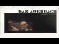 Dan Auerbach - Keep it hid 