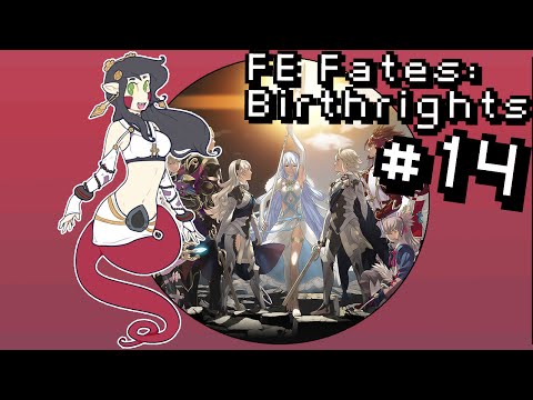 Let's Play Fire Emblem Fates: Birthright [BLIND] PT14 - Death Flags