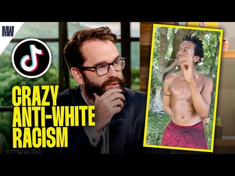  Matt Walsh Reacts To Viral Anti-White Racism TikToks 