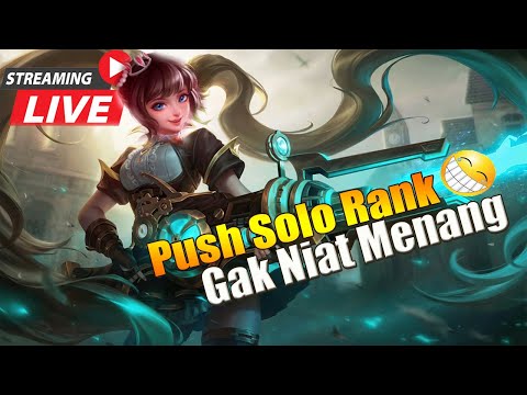 Live! Terkuat Hero-Hero Andalan Para Epic Abadi Wkwk| Kita Coba di Solo Rank | Mobile Legends