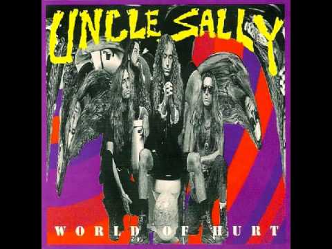 Uncle Sally - World of Hurt