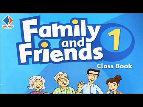Family and Friends 1 - Video file nghe theo giáo trình