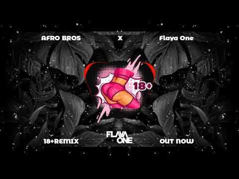 FLAVAONE - 18+ (REMIX)