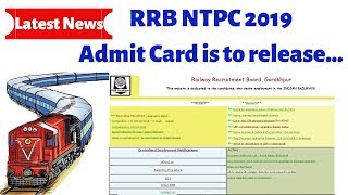 RRB NTPC Admit Card is to release | RRB NTPC Latest Update