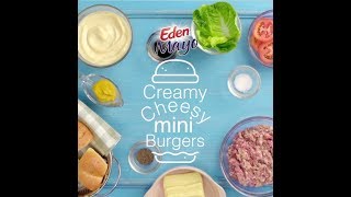 Eden Mayo Creamy Cheesy Mini Burgers