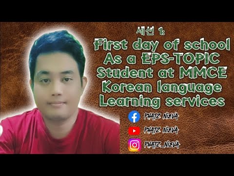 First day of school as a EPS-TOPIC Student at MMCE Korean laguage learning services.