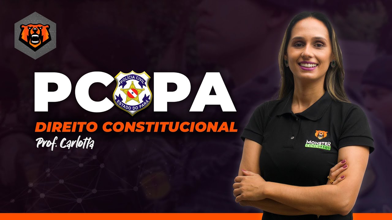 Concurso PC PA - Papiloscopista - Direito Constitucional - Poder Executivo - Profª. Carlotta