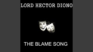 The Blame Song