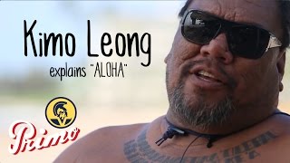 Kimo Leong Explains Aloha