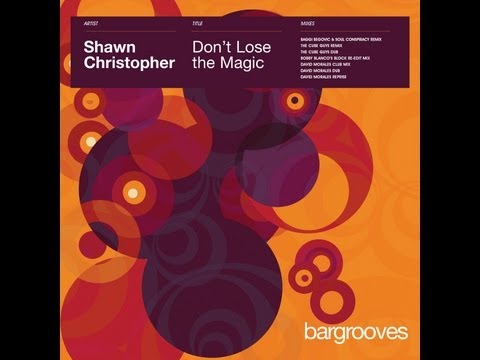 Shawn Christopher - Don't Lose The Magic (Baggi Begovic & Soul Conspiracy Remix)