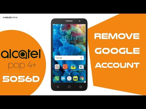 Bypass Google Account ALCATEL 5056D POP 4+ Remove FRP