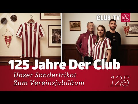 ❤️ 125 Jahre 1. FC Nürnberg – 125 Jahre „DER CLUB"! 🖤