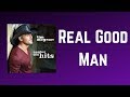 Tim McGraw - Real Good Man (Lyrics)