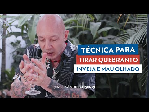 Técnicas para quebrar o quebranto e desfazer inveja e mau olhado