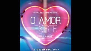 Selva - O amor existe (Meu amor) [feat. MAR ABERTO ]