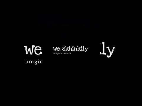 Pro-Tee - We Skhinkily (Umgido Remake)