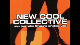 New Cool Collective - Cherry 2000