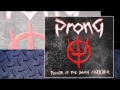 Prong - No Justice - (Crackmix) - 2009
