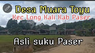 Download lagu DESA MUARA TOYU KEC LONG KALI KAB PASER KALTIM, SANGAT KENTAL BUDAYA SUKU PASER ASLI mp3