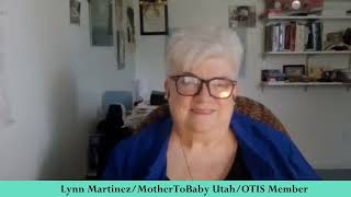 Meet Lynn Martinez from MotherToBaby Utah