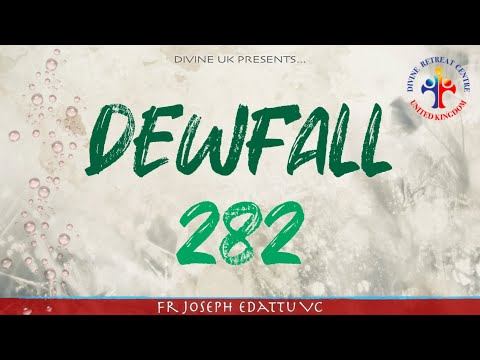Dewfall 282 - The greatest wealth
