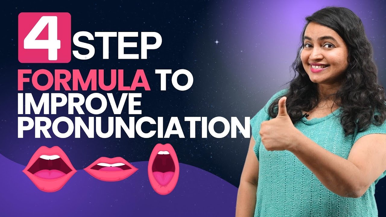 How to Improve English Pronunciation? 4 Step Formula for Crystal Clear Speech | Confident Speaking