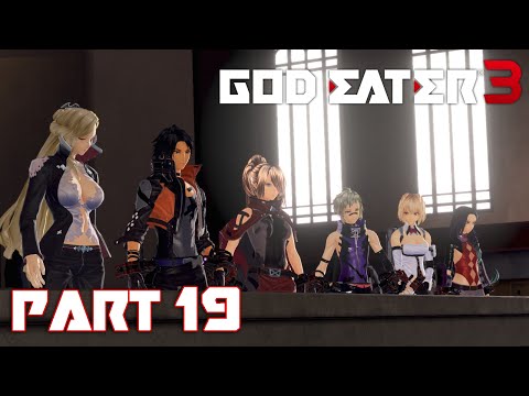 God Eater 3: Part 19 - Fenrir HQ Reclamation Initiative (JAP Voice)