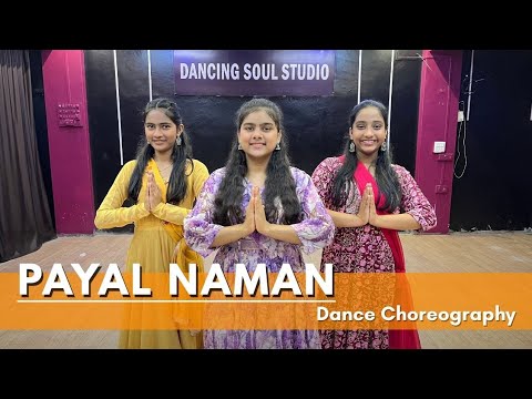 Payal Naman | Dance Choreography | Dancing Soul Studio | Simple Dance Steps 