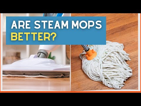 Are Steam Mops Better Than Regular Mops?