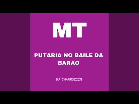 Mt - Putaria No Baile Da Barão