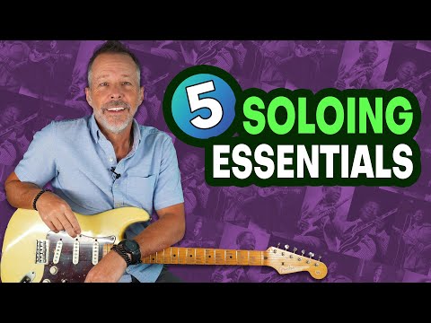 Blues Soloing- The 5 Essentials to Mastery
