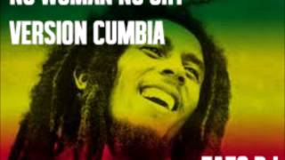 No woman no cry Version cumbia - Bob Marley (Tato Dj)