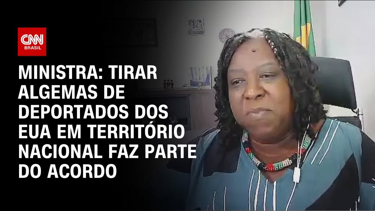 Ministra: Tirar algemas de deportados dos EUA em território nacional faz parte do acordo | LIVE CNN