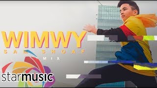 WIMWY Remix - Sam Shoaf (Audio) 🎵