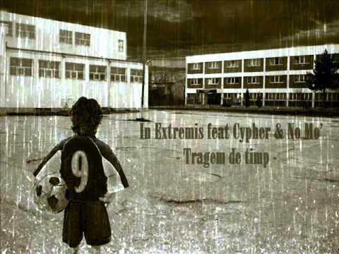 In Extremis feat Cypher & No Mo' - Tragem De Timp