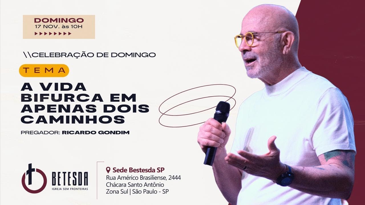 A VIDA BIFURCA EM APENAS DOIS CAMINHOS | RICARDO GONDIM 17/11/24