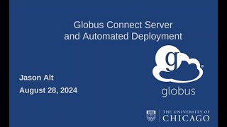 Globus Connect Server and Automated Deployment