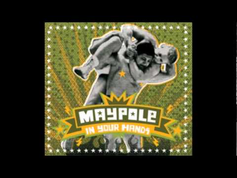 Maypole - Why Duck (Łajdak)