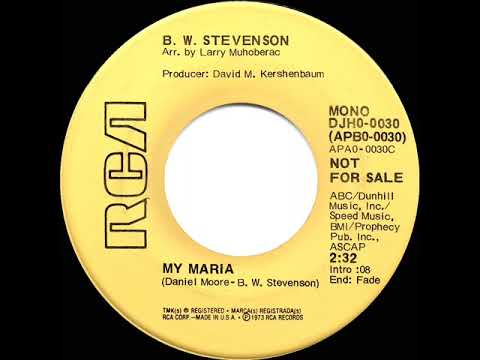 1973 B. W. Stevenson - My Maria (mono radio promo 45)