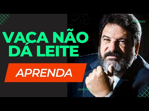 VACA NÃO DÁ LEITE - APRENDA ESSA LIÇÃO - MÁRIO SÉRGIO CORTELLA