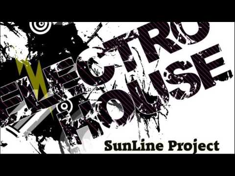 SunLine Project - I Love This Feeling(Electro House Version)
