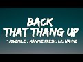 Juvenile Back That Thang Up Ft Mannie Fresh Lil Wayne Lyrics