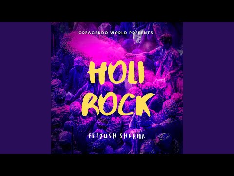 Holi Rock on Youtube Music