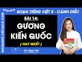 Giải sgk Tiếng Việt lớp 5 Bài 14: Gương kiến quốc