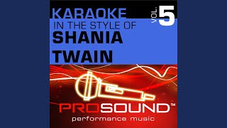 Man! I Feel Like A Woman (Karaoke Lead Vocal Demo) (In the style of Shania Twain)