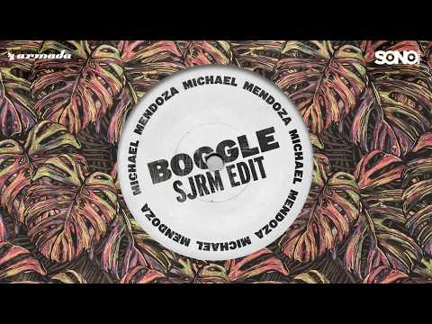 Michael Mendoza - Boggle (SJRM Edit)
